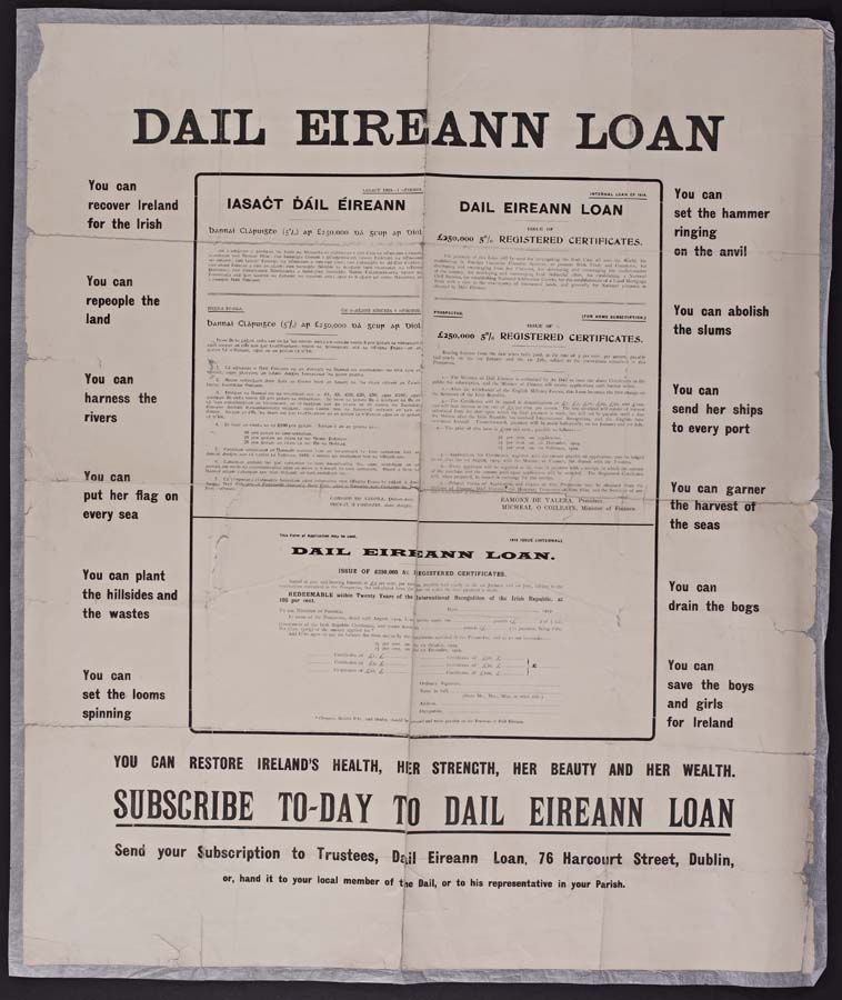 Poster advertising the Dáil Éireann loan 
Image Dáil 100 Éireann (https://www.dail100.ie/en/long-reads/financing-the-first-dail/)
