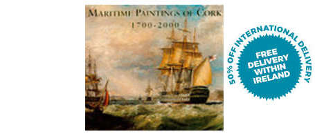 Maritime Paintings of Cork 1700 – 2000