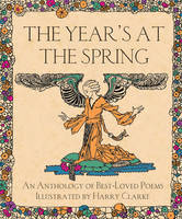 The Year’s At The Spring Illustrated by Harry Clarke